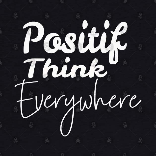 positif think everywhere by Gunung Rinjani